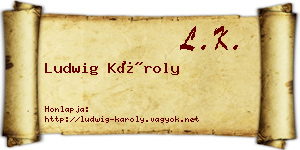 Ludwig Károly névjegykártya